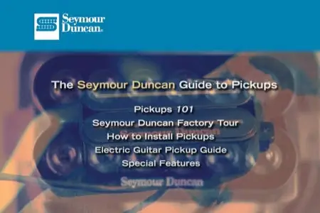 Seymour Duncan - Guide To Pickups