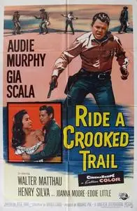 Ride a Crooked Trail (1958)