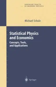 Statistical Physics and Economics: Concepts, Tools and Applications (Repost)