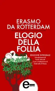 Erasmo da Rotterdam - Elogio della follia