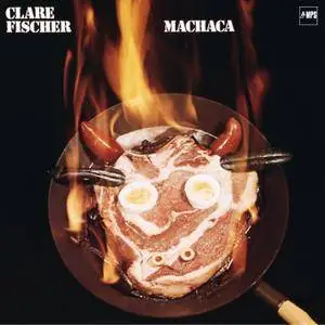 Clare Fischer - Machaca (1979/2015) [Official Digital Download 24/88]