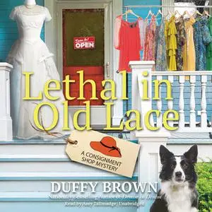 «Lethal in Old Lace» by Duffy Brown