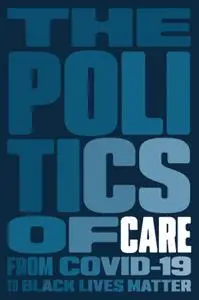 The Politics of Care