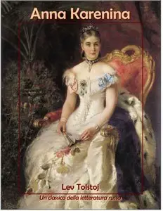 Lev Tolstoj - Anna Karenina (in Italian)