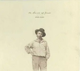 John Zorn & Nova Express - On Leaves Of Grass (2014) {Tzadik TZ 8320}