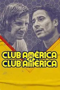 Club América vs. Club América S01E06