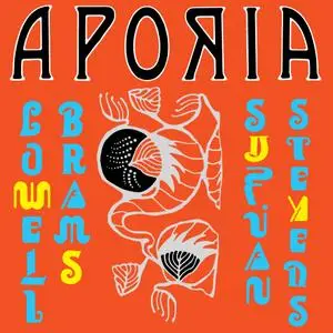 Sufjan Stevens - Aporia (2020) [Official Digital Download]