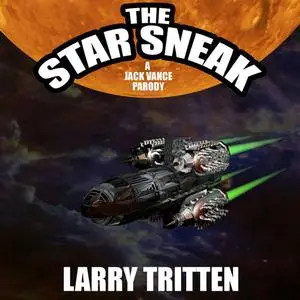 «The Star Sneak» by Larry Tritten