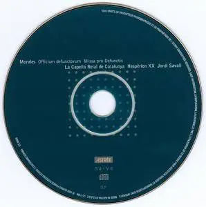 Jordi Savall - Cristobal De Morales (ca.1500-1553) - Officium Defunctorum & Missa Pro Defunctis (1992) {Astree-Naive ES 9926}