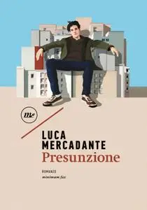 Luca Mercadante - Presunzione