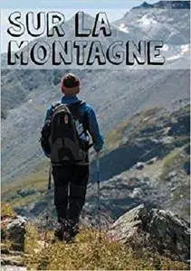 Sur la Montagne II: Je lis ma Bible tous les jours (à partir de 8 ans) 2e année [Kindle Edition]