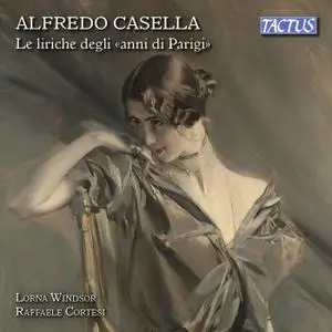 Lorna Windsor & Raffaele Cortesi - Casella: Le liriche degli anni di Parigi (2018)