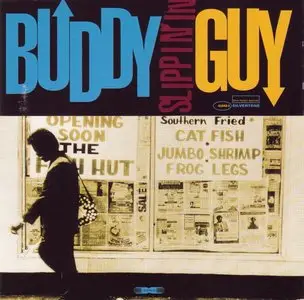 Buddy Guy - Slippin' In - 1994