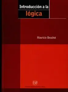 «Introducción a la lógica» by Mauricio Beuchot