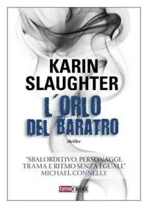 Karin Slaughter - L'orlo del baratro