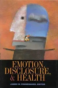 Emotion, Disclosure, & Health