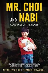 Mr. Choi and Nabi - A Journey of the Heart -English and Korean