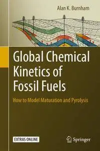 Global Chemical Kinetics of Fossil Fuels: How to Model Maturation and Pyrolysis (repost)