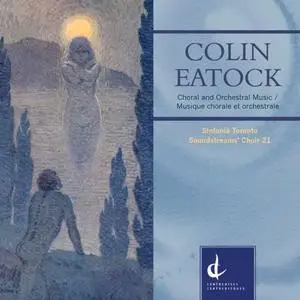 Colin Eatock - Colin Eatock Choral and Orchestral Music (2023) [Official Digital Download]