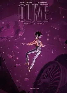 Olive - Tome 2 - Allo la terre