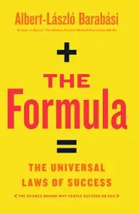 The Formula: The Universal Laws of Success