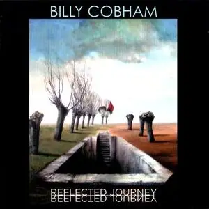 Billy Cobham - Reflected Journey (2015) {Purple Pyramid}