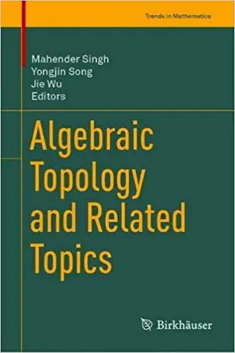 Algebraic Topology and Related Topics