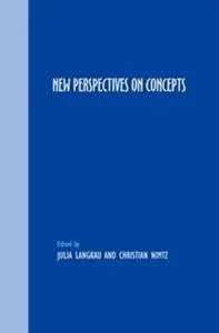 New Perspectives on Concepts (Grazer Philosophische Studien: Internationale Zeitschrift Fur Analytische Philosophie)