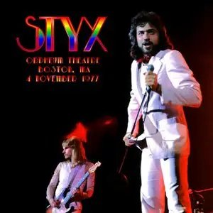 Styx - Orpheum Theatre, Boston, MA - November 4th 1977 - The Dan Lampinski Tapes Vol. 61 (EX AUD)