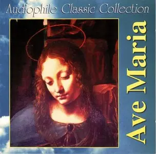 VA - Audiophile Classic Collection: Ave Maria (2000)
