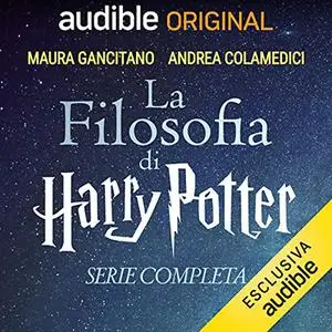 «La filosofia di Harry Potter. Serie completa» by Maura Gancitano, Andrea Colademici