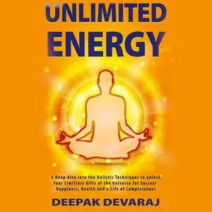 «Unlimited Energy» by Deepak Devaraj