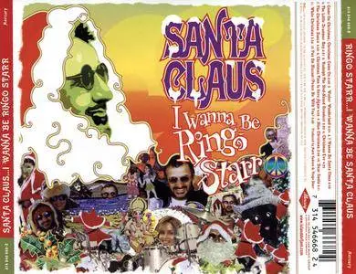 Ringo Starr - I Wanna Be Santa Claus (1999)