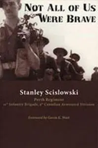 «Not All of Us Were Brave» by Stanley Scislowski