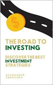 The road to investing: The exact steps that you need to take to invest on the stock market