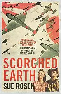 Scorched Earth: Australia's Secret Plan for Total War Under Japanese Invasion in World War II