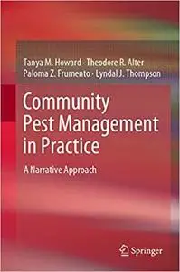 Community Pest Management in Practice: A Narrative Approach