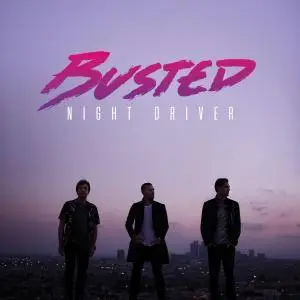 Busted - Night Driver (2016) [Official Digital Download 24-bit/96kHz]
