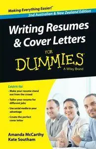 Writing Resumes and Cover Letters For Dummies - Australia / NZ, 2nd Edition