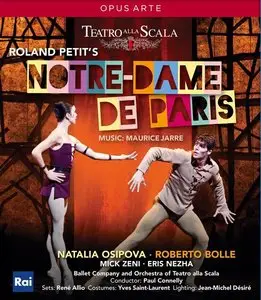 Maurice Jarre: Notre-Dame de Paris - Roland Petit, Yves Saint-Laurent, Teatro alla Scala (2014)
