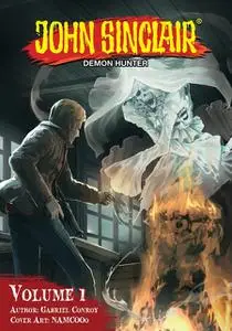 «John Sinclair: Demon Hunter Volume 1 (English Edition)» by Gabriel Conroy