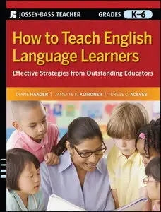 How to Teach English Language Learners: Effective Strategies from Outstanding Educators (repost)