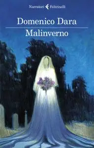 Domenico Dara - Malinverno