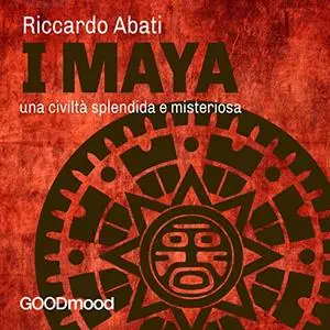 «I Maya» by Riccardo Abati