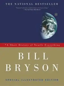 A Short History of Nearly Everything: Special Illustrated Edition (repost)