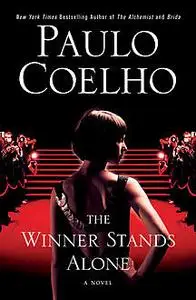 «The Winner Stands Alone» by Paulo Coelho