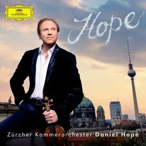 Daniel Hope, Zürcher Kammerorchester - Hope (2021)