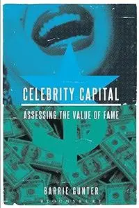 Celebrity Capital: Assessing the Value of Fame