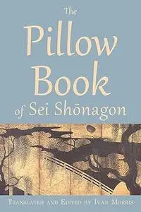 The Pillow Book of Sei Shonagon (Repost)