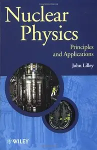 Nuclear Physics: Principles and Applications (Repost)